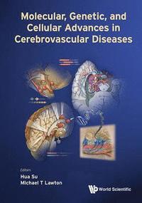 bokomslag Molecular, Genetic, And Cellular Advances In Cerebrovascular Diseases