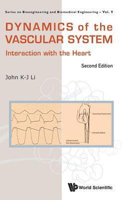 bokomslag Dynamics Of The Vascular System: Interaction With The Heart