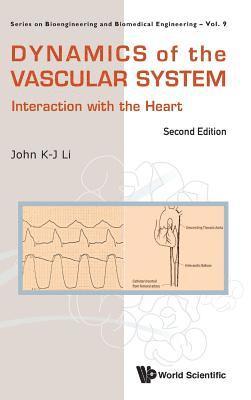 Dynamics Of The Vascular System: Interaction With The Heart 1