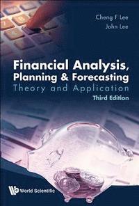 bokomslag Financial Analysis, Planning And Forecasting: Theory And Application (Third Edition)