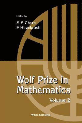 CHERN S S ET AL, Shiing-shen Chern, Friedrich Hirzebruch - Wolf Prize In Mathematics, Volume 2, Häftad