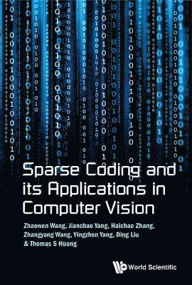 bokomslag Sparse Coding And Its Applications In Computer Vision