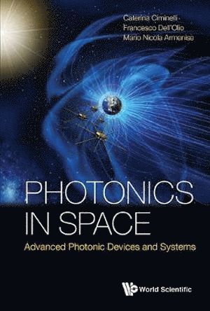 bokomslag Photonics In Space: Advanced Photonic Devices And Systems