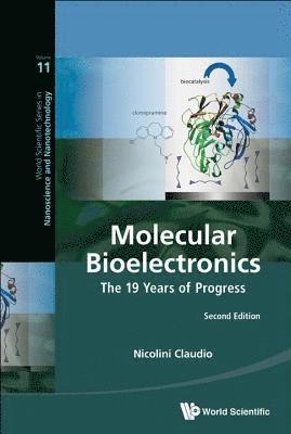 bokomslag Molecular Bioelectronics: The 19 Years Of Progress