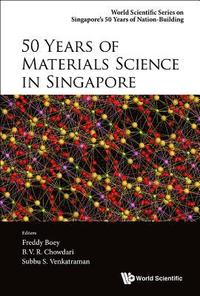 bokomslag 50 Years Of Materials Science In Singapore