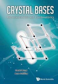 bokomslag Crystal Bases: Representations And Combinatorics