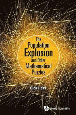 Population Explosion And Other Mathematical Puzzles, The