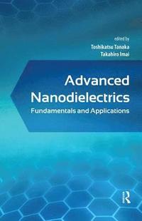 bokomslag Advanced Nanodielectrics
