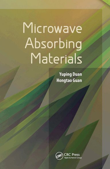 Yuping Duan, Hongtao Guan - Microwave Absorbing Materials, Inbunden