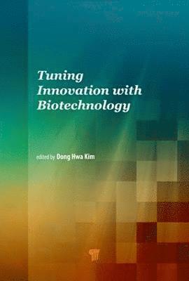 Tuning Innovation with Biotechnology 1