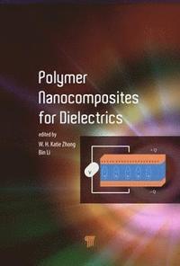 bokomslag Polymer Nanocomposites for Dielectrics