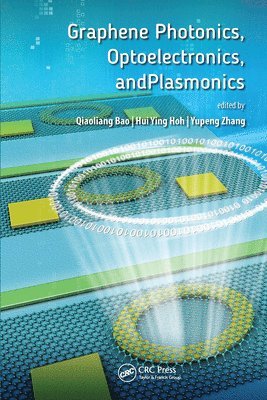 bokomslag Graphene Photonics, Optoelectronics, and Plasmonics