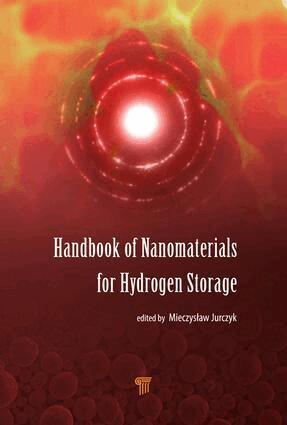 Mieczyslaw Jurczyk - Handbook of Nanomaterials for Hydrogen Storage, Inbunden
