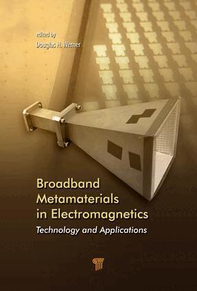 Douglas H. Werner - Broadband Metamaterials in Electromagnetics, Inbunden