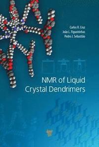 bokomslag NMR of Liquid Crystal Dendrimers