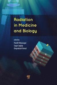 bokomslag Radiation in Medicine and Biology