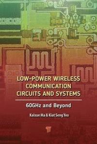 bokomslag Low-Power Wireless Communication Circuits and Systems