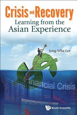 bokomslag Crisis And Recovery: Learning From The Asian Experience