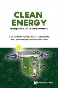 bokomslag Clean Energy: Hydrogen/fuel Cells Laboratory Manual (With Dvd-rom)