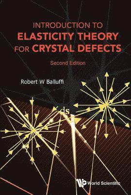 Introduction To Elasticity Theory For Crystal Defects 1