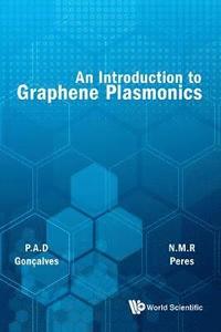 bokomslag Introduction To Graphene Plasmonics, An