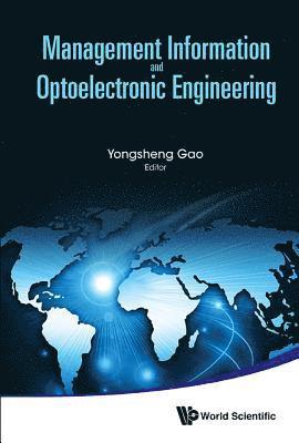 Management Information And Optoelectronic Engineering - Proceedings Of The 2015 International Conference On Management, Information And Communication & Proceedings Of The 2015 International 1