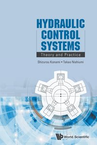 bokomslag Hydraulic Control Systems: Theory And Practice