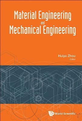 Material Engineering And Mechanical Engineering - Proceedings Of Material Engineering And Mechanical Engineering (Meme2015)