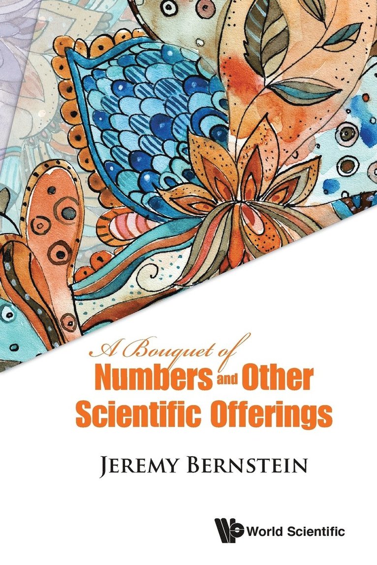 Bouquet Of Numbers And Other Scientific Offerings, A 1