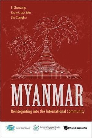 bokomslag Myanmar: Reintegrating Into The International Community