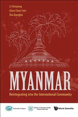 Myanmar: Reintegrating Into The International Community 1