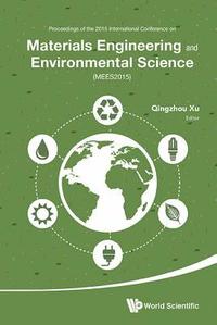bokomslag Materials Engineering And Environmental Science - Proceedings Of The 2015 International Conference (Mees2015)