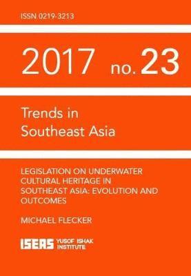 bokomslag Legislation on Underwater Cultural Heritage in Southeast Asia