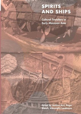 Andrea Acri, Roger Blench, Alexandra Landmann, Andrea Acri, Roger Blench, Alexandra Landmann - Spirits and Ships, Häftad
