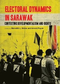 bokomslag Electoral Dynamics in Sarawak