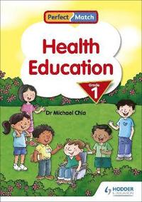 bokomslag Perfect Match Health Education Grade 1