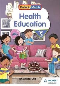 bokomslag Perfect Match Health Education Grade 5