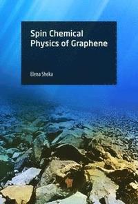 bokomslag Spin Chemical Physics of Graphene