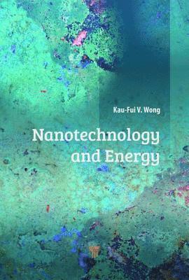 bokomslag Nanotechnology and Energy