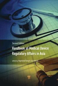 bokomslag Handbook of Medical Device Regulatory Affairs in Asia