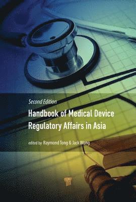 bokomslag Handbook of Medical Device Regulatory Affairs in Asia