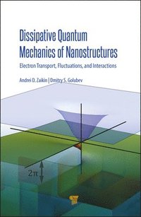 bokomslag Dissipative Quantum Mechanics of Nanostructures