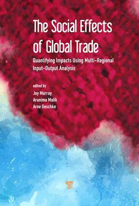 Joy Murray, Arunima Malik, Arne Geschke - Social Effects of Global Trade, Inbunden