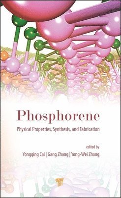 Phosphorene: Physical Properties, Synthesis, and Fabrication 1