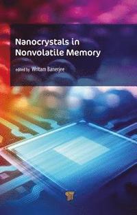 bokomslag Nanocrystals in Nonvolatile Memory
