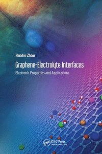 bokomslag GrapheneElectrolyte Interfaces