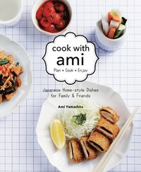 bokomslag Cook with ami - japanese home-style dishes for family & friends