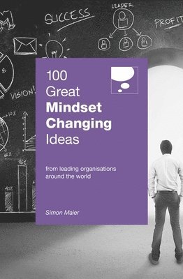 bokomslag 100 Great Mindset Changing Ideas