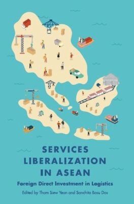 Tham Siew Yean, Sanchita Basu Das - Services Liberalization in ASEAN, Häftad