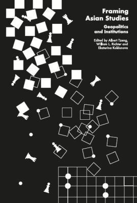 Albert Tzeng, William L. Richter, Ekaterina Koldunova - Framing Asian Studies, Häftad